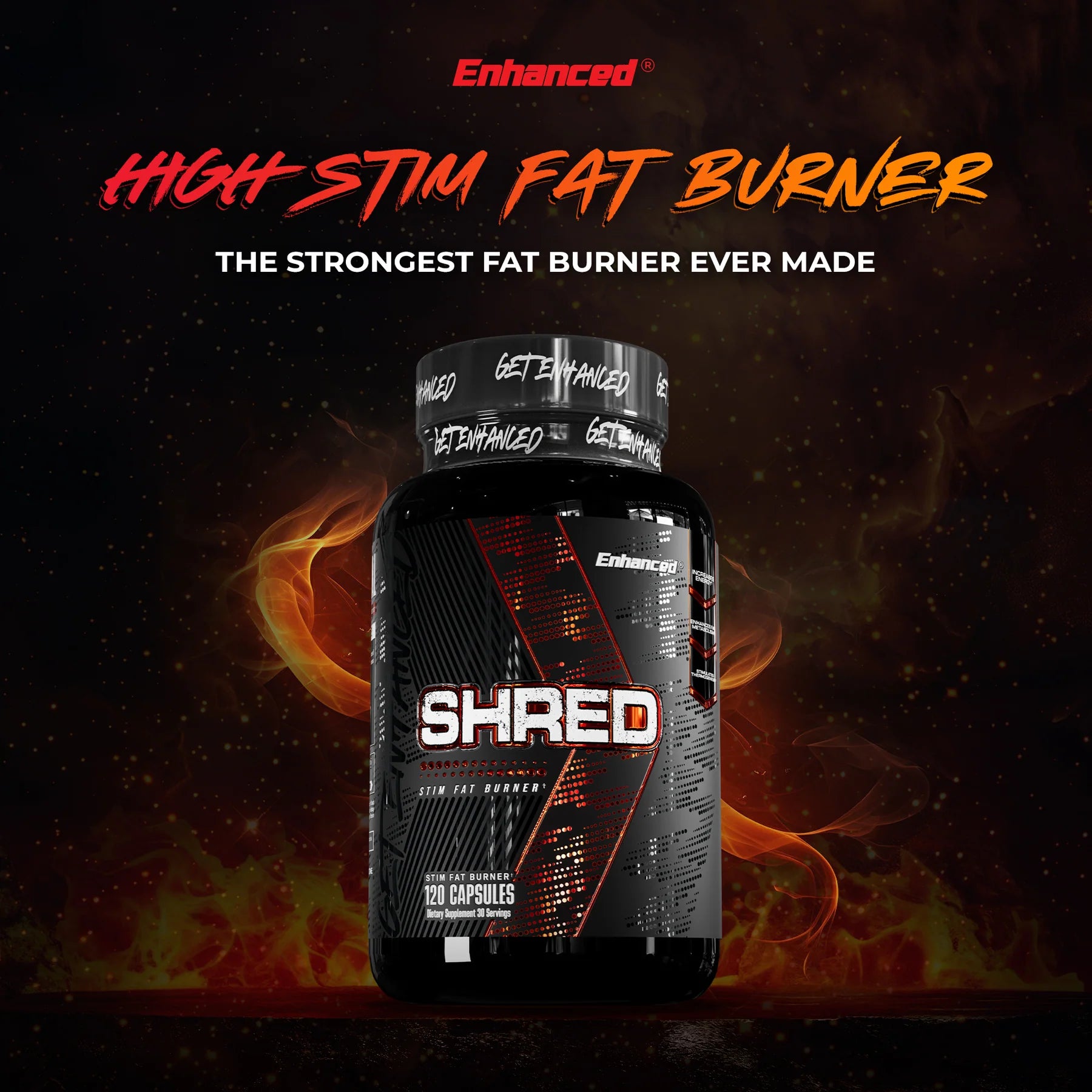 Enhanced | Shred | Stim Fat Burner | 120 Capsules