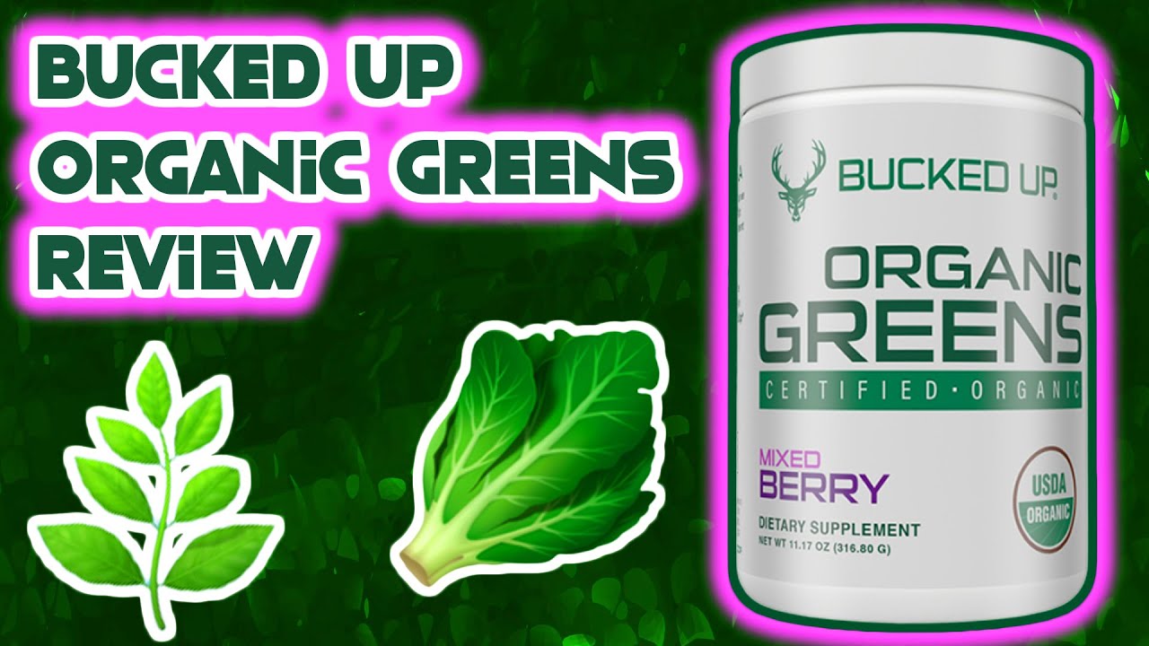 Bucked Up Organic Greens - In Action | Nutrastop
