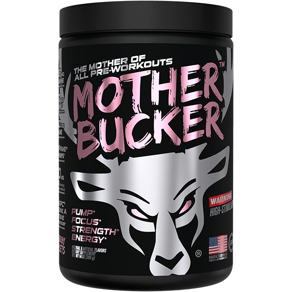 Bucked Up | Mother Bucker | Pre-workout
